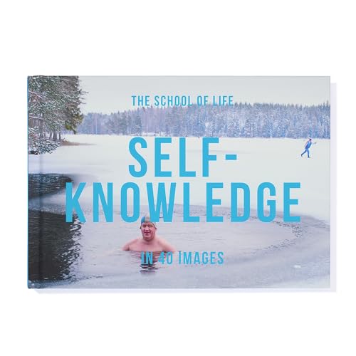 Self-Knowledge in 40 Images : The art of self-understanding
