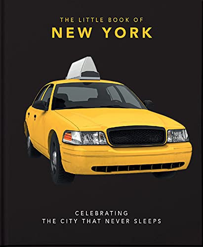 The Little Book of New York: Celebrating the City that Never Sleeps: 1