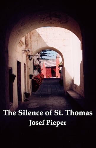 The Silence of St.Thomas: Three Essays