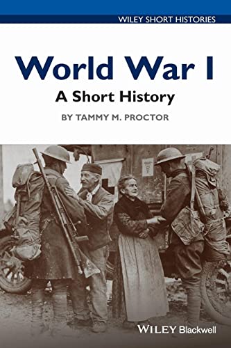 World War I: A Short History
