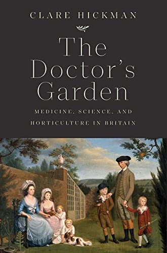 The Doctors Garden: Medicine
