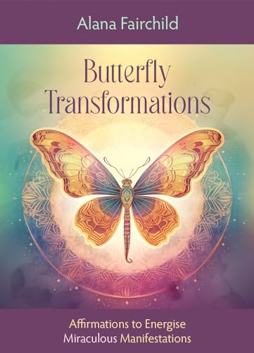 Butterfly Transformations : Affirmations to Energise Miraculous Manifestations