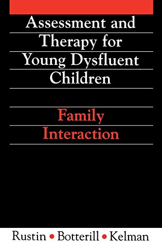 Assessment and Therapy for Young Dysfluent Children: Family Interaction