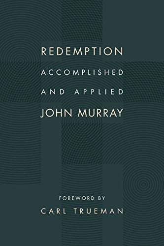 Dark teal book cover with white text: "Redemption Accomplished and Applied" by John Murray.