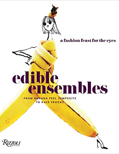Edible Ensembles: A Fashion Feast for the Eyes, From Banana Peel Jumpsuits to Kale Frocks