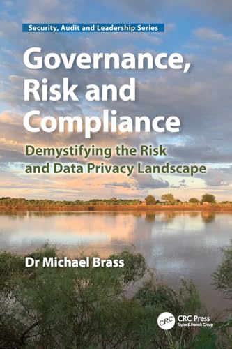 Governance, Risk and Compliance : Demystifying the Risk and Data Privacy Landscape