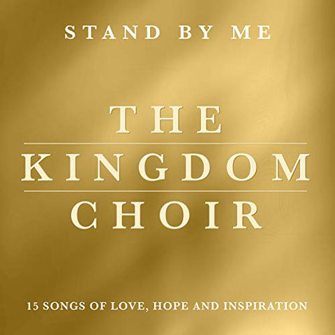 The Kingdom Choir - Stand By Me [CD]