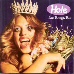 Hole - Live Through This [CD]