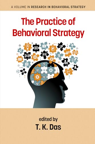 The Practice of Behavioral Strategy