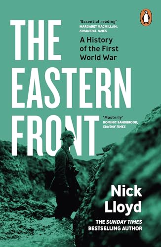 The Eastern Front : A History of the First World War