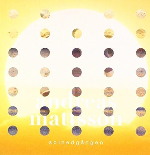 Mattsson Andreas - Solnedgangen [CD]
