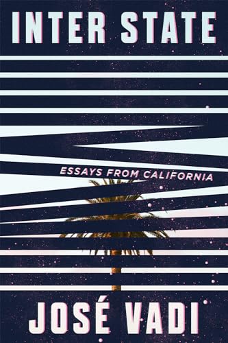 Inter State: Essays from California