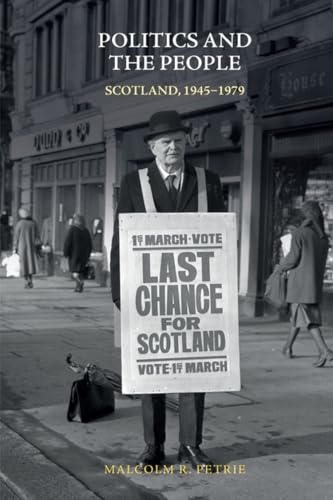 Politics and the People : Scotland, 1945-1979