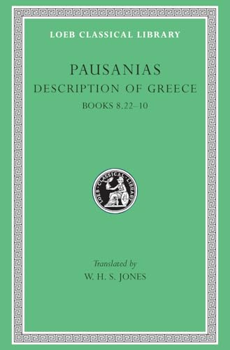 Description of Greece: v. 4: Bks.VIII