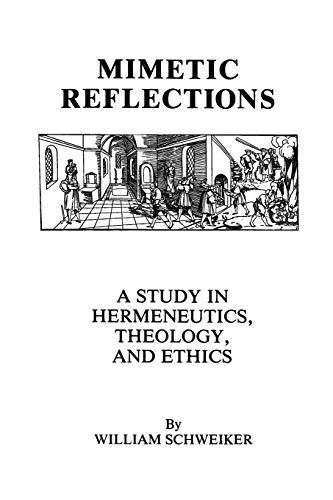 Mimetic Reflections: A Study in Hermeneutics