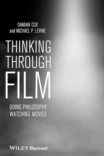 Thinking Through Film: Doing Philosophy