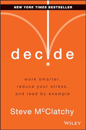 Decide: Work Smarter