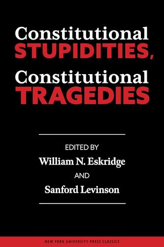 Constitutional Stupidities
