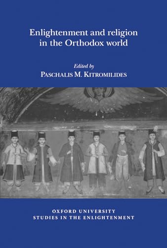 Enlightenment and Religion in the Orthodox World : 2016:02