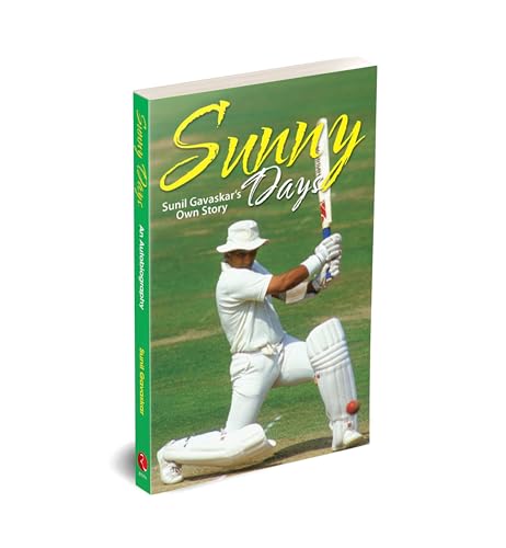 Sunny Days Sunil Gavaskar's Own Story