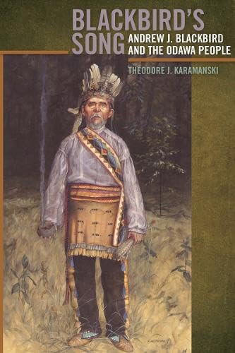 Blackbird's Song : Andrew J. Blackbird and the Odawa People