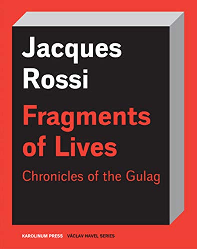 Fragmented Lives: Chronicles of the Gulag
