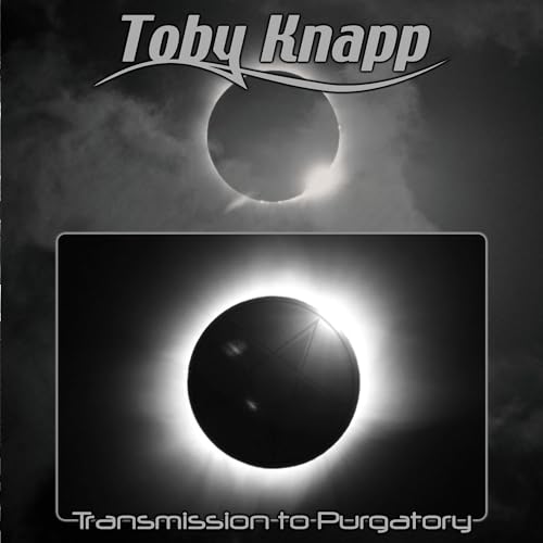 Toby Knapp - Transmission To Purgatory [CD]