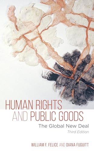 Human Rights and Public Goods : The Global New Deal