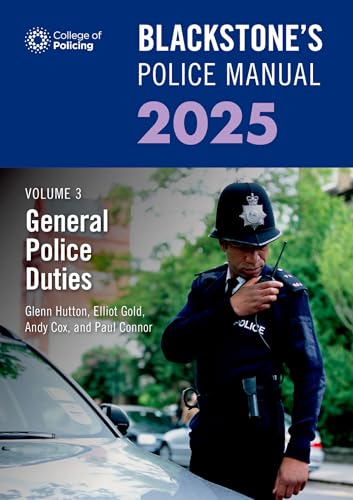 P. Connor, G. Hutton:Blackstone's Police Manual Vol 3