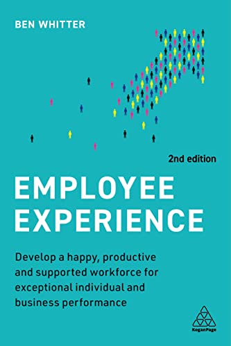 Employee Experience: Develop a Happy