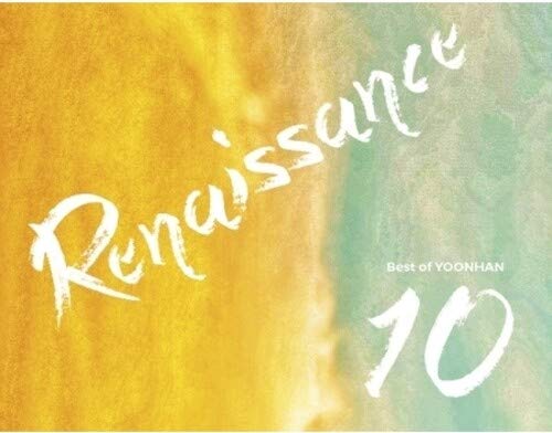 Yoonhan - Renaissance (10th Anniversary Edition) [CD]
