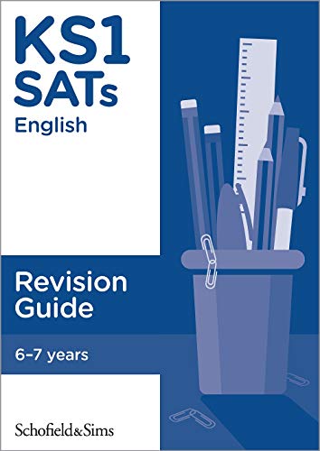 KS1 SATs English Revision Guide: Ages 6-7 (for the 2020 tests)