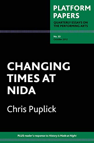 Black cover with white text: "Changing Times at NIDA" by Chris Puplick.