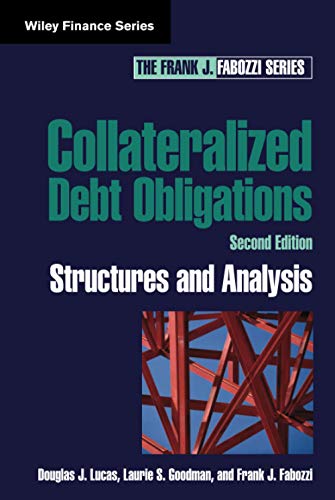 Collateralized Debt Obligations: Structures and Analysis