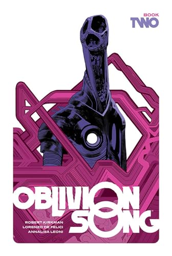 Oblivion Song By Kirkman & De Felici Hc Book 02