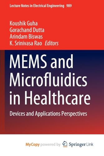 MEMS and Microfluidics in Healthcare : Devices and Applications Perspectives