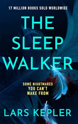 The Sleepwalker: The brand new 2025 Detective Joona Linna crime thriller [Hardcover] [2025] Kepler, Lars