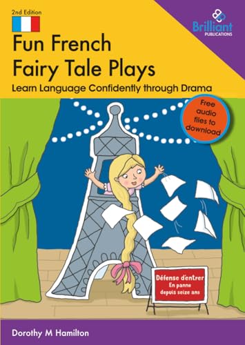 Fun French Fairy Tale Plays : Learn Language Confidently through Drama