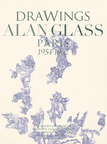 Drawings Alan Glass : Paris 1954-1962