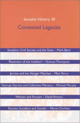 Socialist History Journal : Contested Legacies Contested Legacies Issue 20