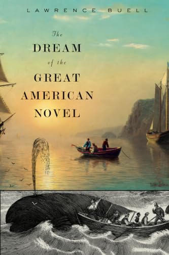 The Dream of the Great American Novel
