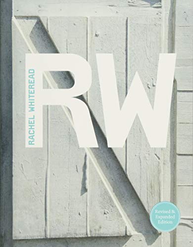 Revised and Expanded: Rachel Whiteread (Modern Artist Series)