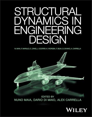 Structural Dynamics in Engineering Design