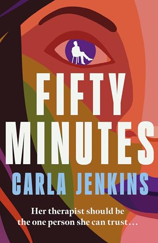 Fifty Minutes : A Thrilling, Page-Turning Debut Novel