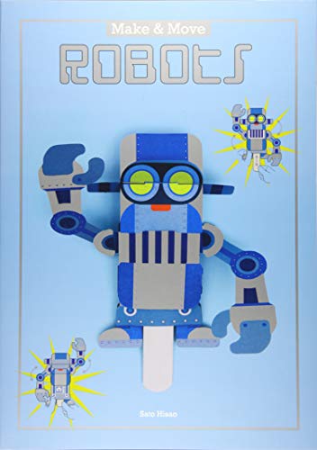 Make and Move: Robots: 12 Paper Puppets to Press Out and Play (Parionettes)
