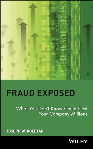 Fraud Exposed: What You Dont Know Could Cost Your Company Millions
