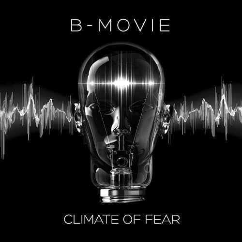B-movie - Climate Of Fear [CD]