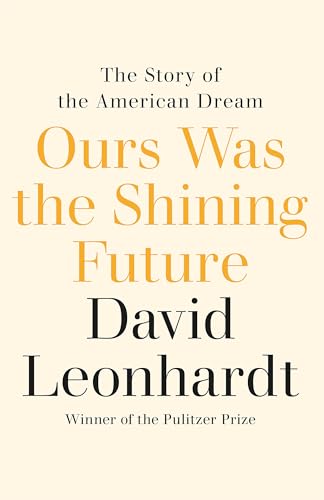 Ours Was the Shining Future