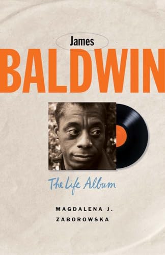 James Baldwin : The Life Album