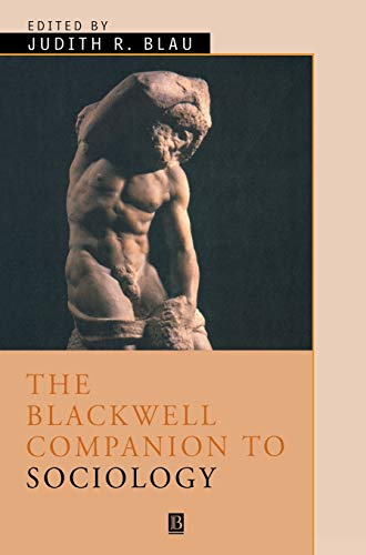 The Blackwell Companion to Sociology